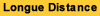 longue distance
