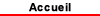 Accueil
